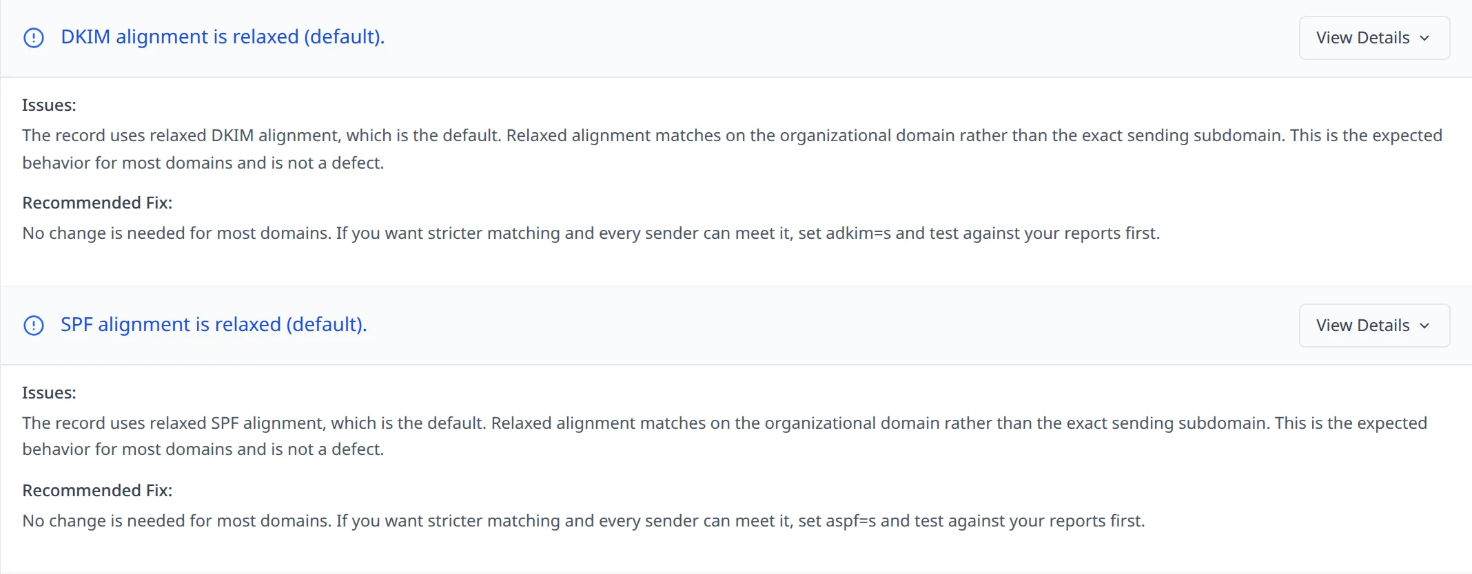 DNSAudit.io scan result for cloudflare.com showing two informational findings expanded: DKIM alignment is relaxed and SPF alignment is relaxed, each with a recommended fix DNSAudit.io scan result for cloudflare.com showing two informational findings expanded: DKIM alignment is relaxed and SPF alignment is relaxed, each with a recommended fix